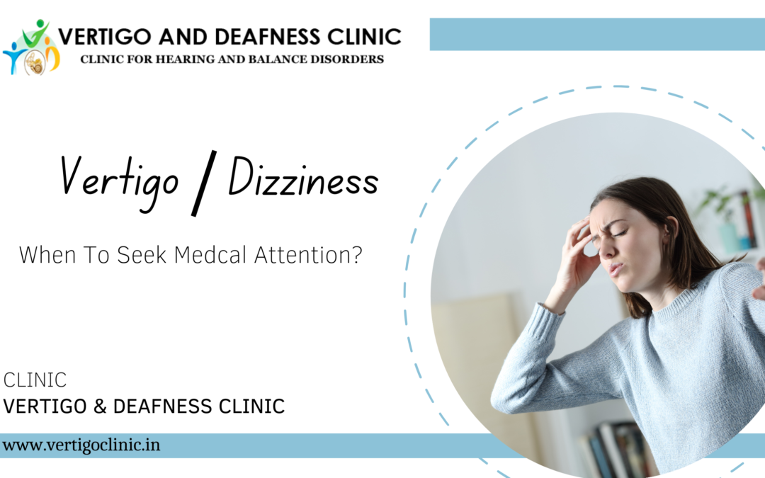 Expert Diagnosis and Treatment for Vertigo and Deafness
