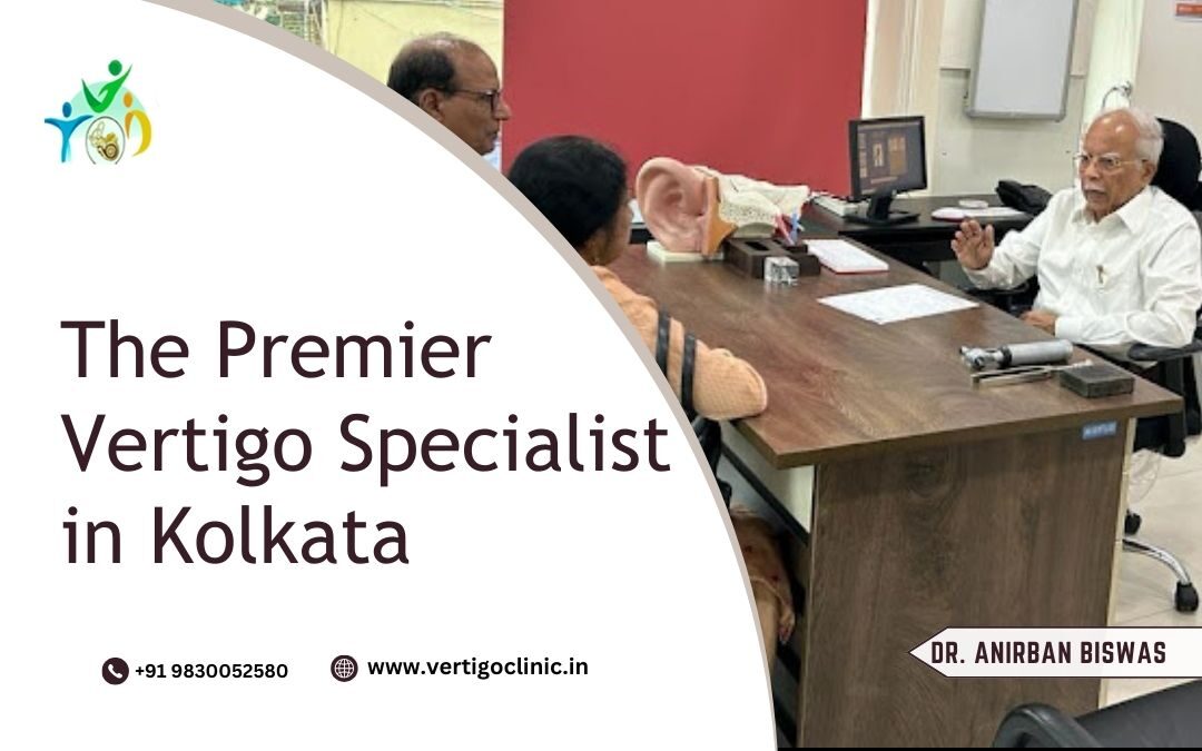 Vertigo and Deafness Specialist in Kolkata: Dr. Anirban Biswas
